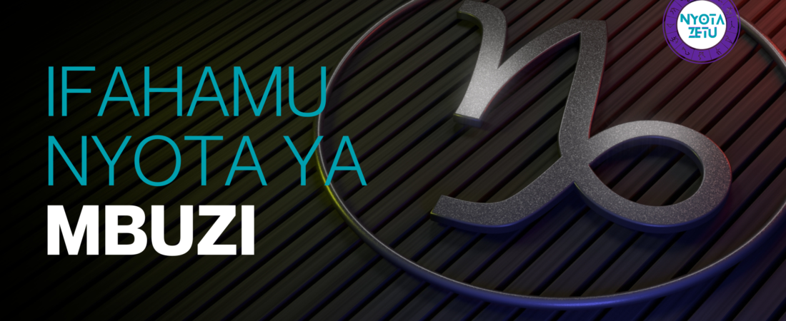 Ifahamu Nyota ya Mbuzi: Wenye Nidhamu na Walio na Malengo Makubwa
